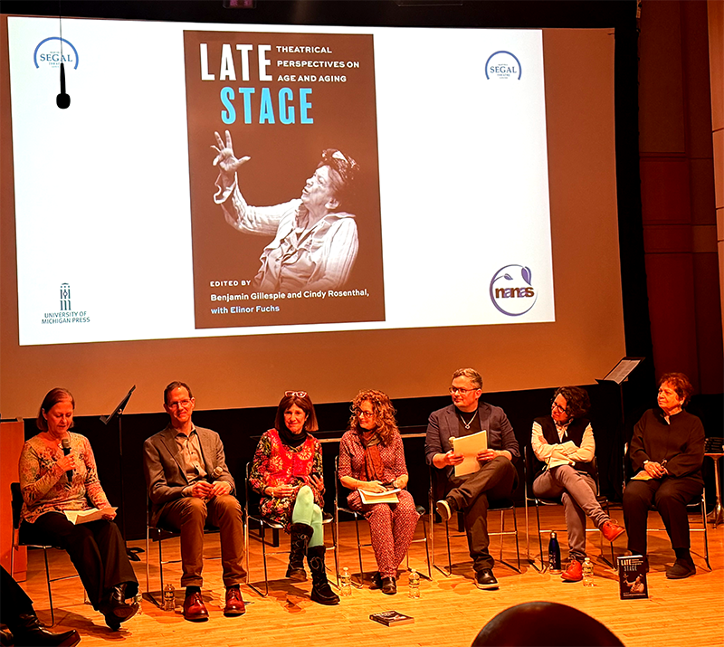 Panelists at the book launch for Late Stage: Theatrical Perspectives on Age and Aging at the Martin E. Segal Theatre Center in New York City (March 19, 2026).