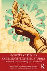 Introduction to Comparative Ethnic Studies: Decolonial Love, Knowledge