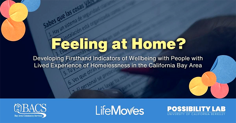 Feeling at Home - Developing Fisthand Indicators of Wellbeing with People with Lived Experience of Homelessness in the California Bay Area logo
