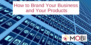 Graphic with title How to Brand your Business and Your Products