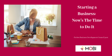Starting a Business: Now’s the Time to Do It. Women’s Business Enterprise National Council.