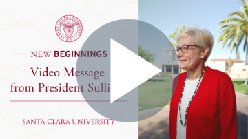 New Beginnings Video Message from President Sullivan